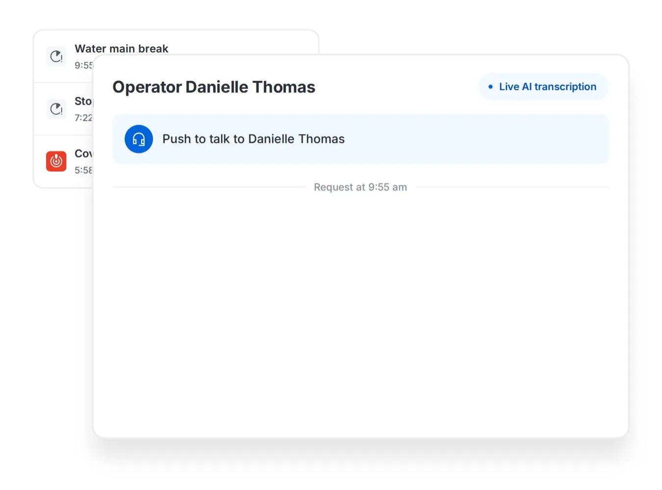 User interface showing an operator window labeled 'Operator Danielle Thomas' with a button labeled 'Push to talk to Danielle Thomas' and a note indicating a request at 9:55 am, plus a live AI transcription indicator.