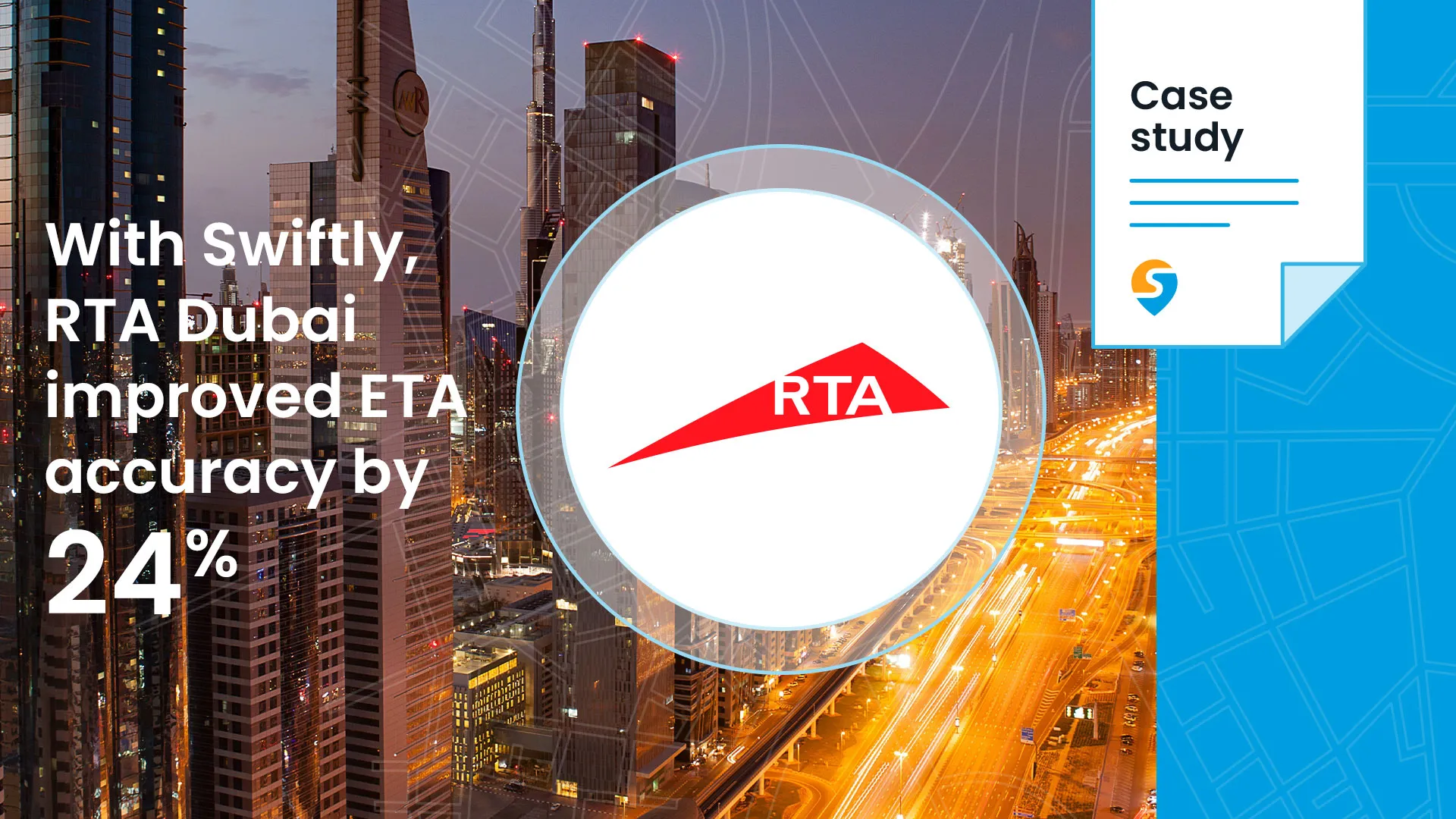 Photo of Dubai with RTA Dubai and Swiftly logos