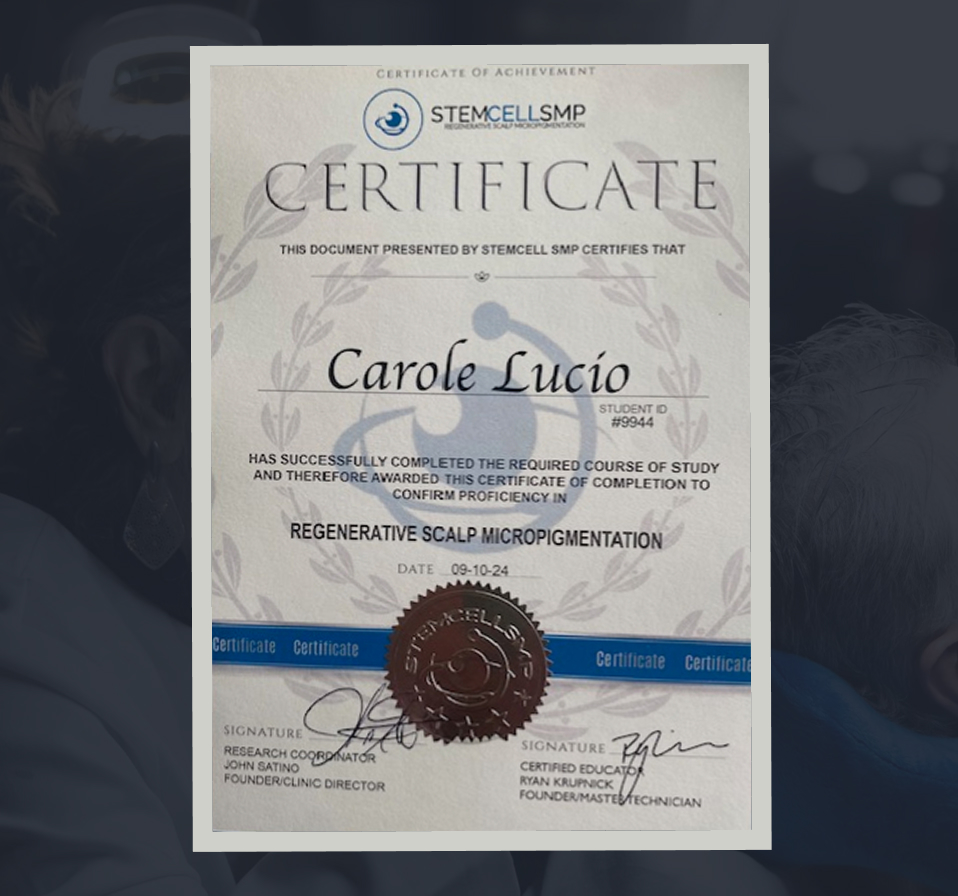 Certificate from StemCell SMP awarded to Carole Lucio for completing the course in Regenerative Scalp Micropigmentation, dated 09-10-24, with signatures from John Satino and Ryan Krupnick.