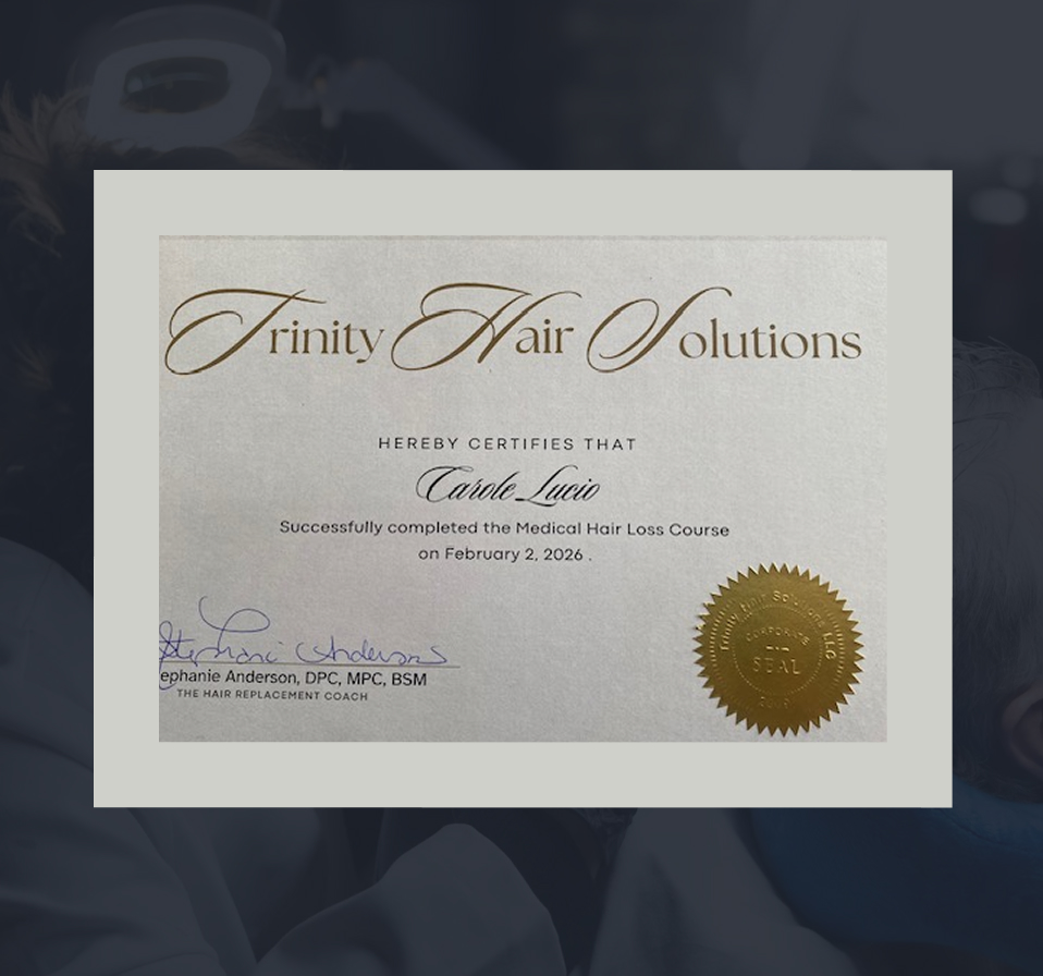 Certificate from Trinity Hair Solutions certifying Carole Lucio for successfully completing the Medical Hair Loss Course on February 2, 2026, signed by Stephanie Anderson.