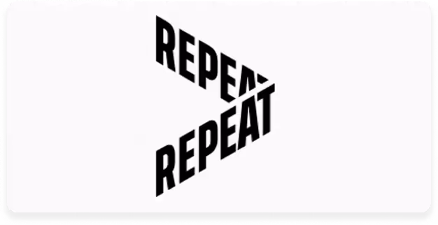 The word REPEAT written twice with a play button symbol between the words.