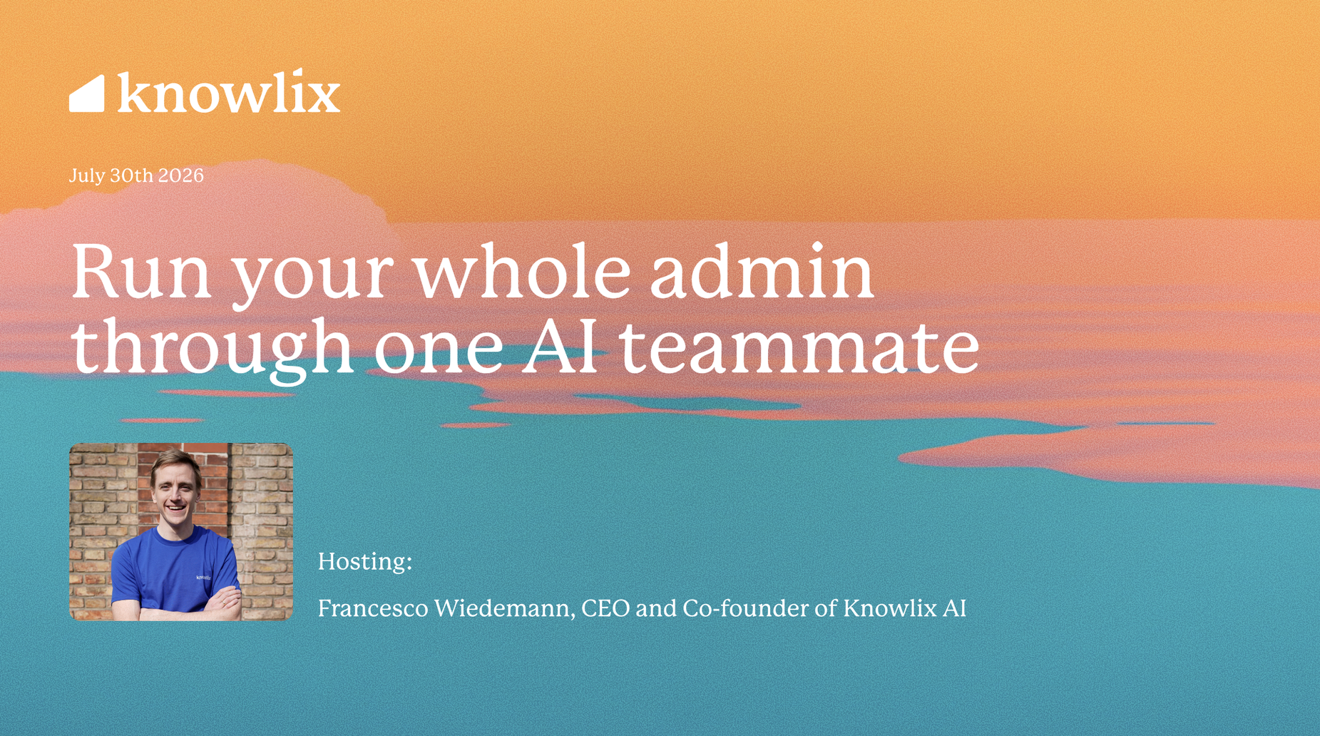 Run your whole admin through one AI teammate