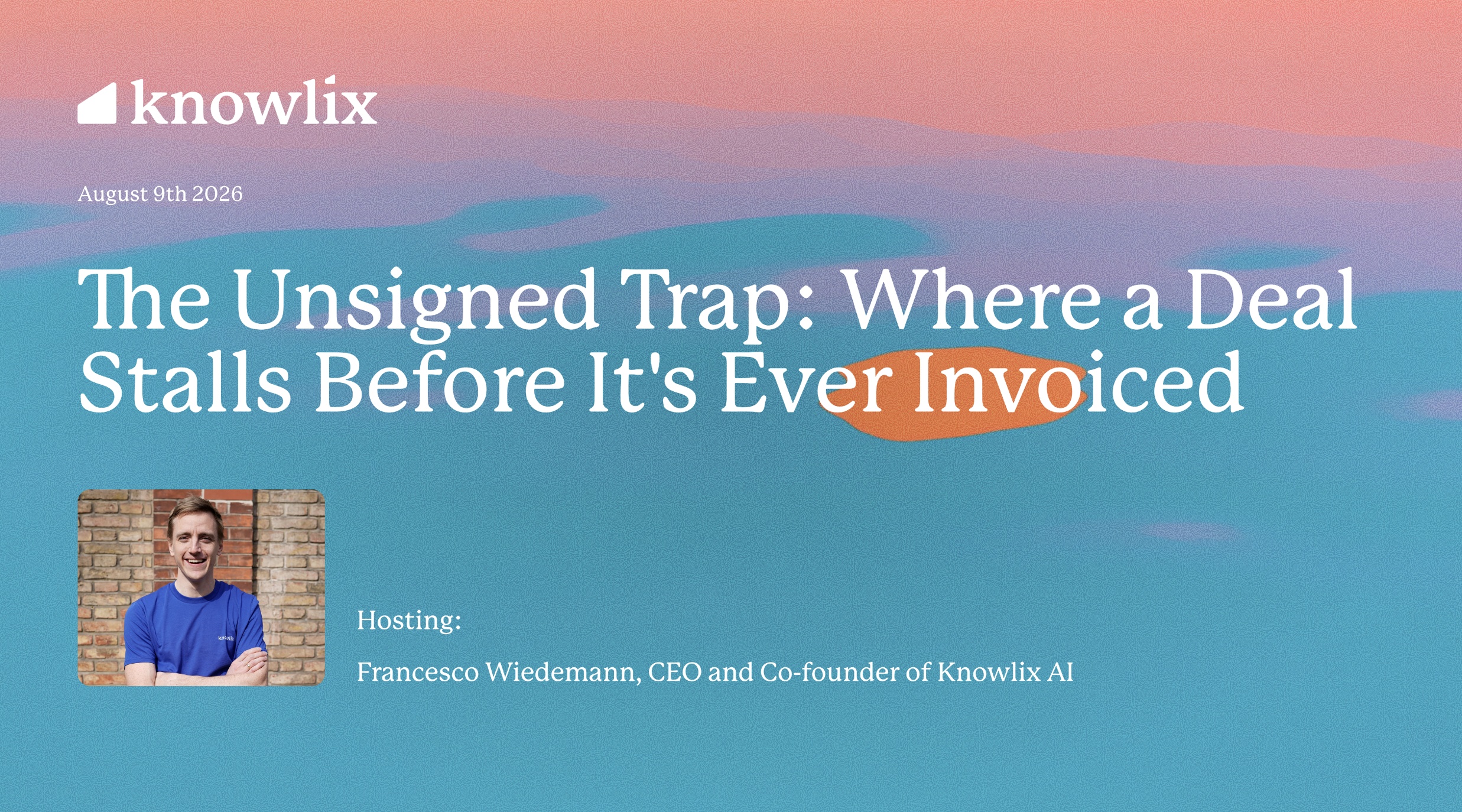 The unsigned trap: Where a deal stalls before it's ever invoiced
