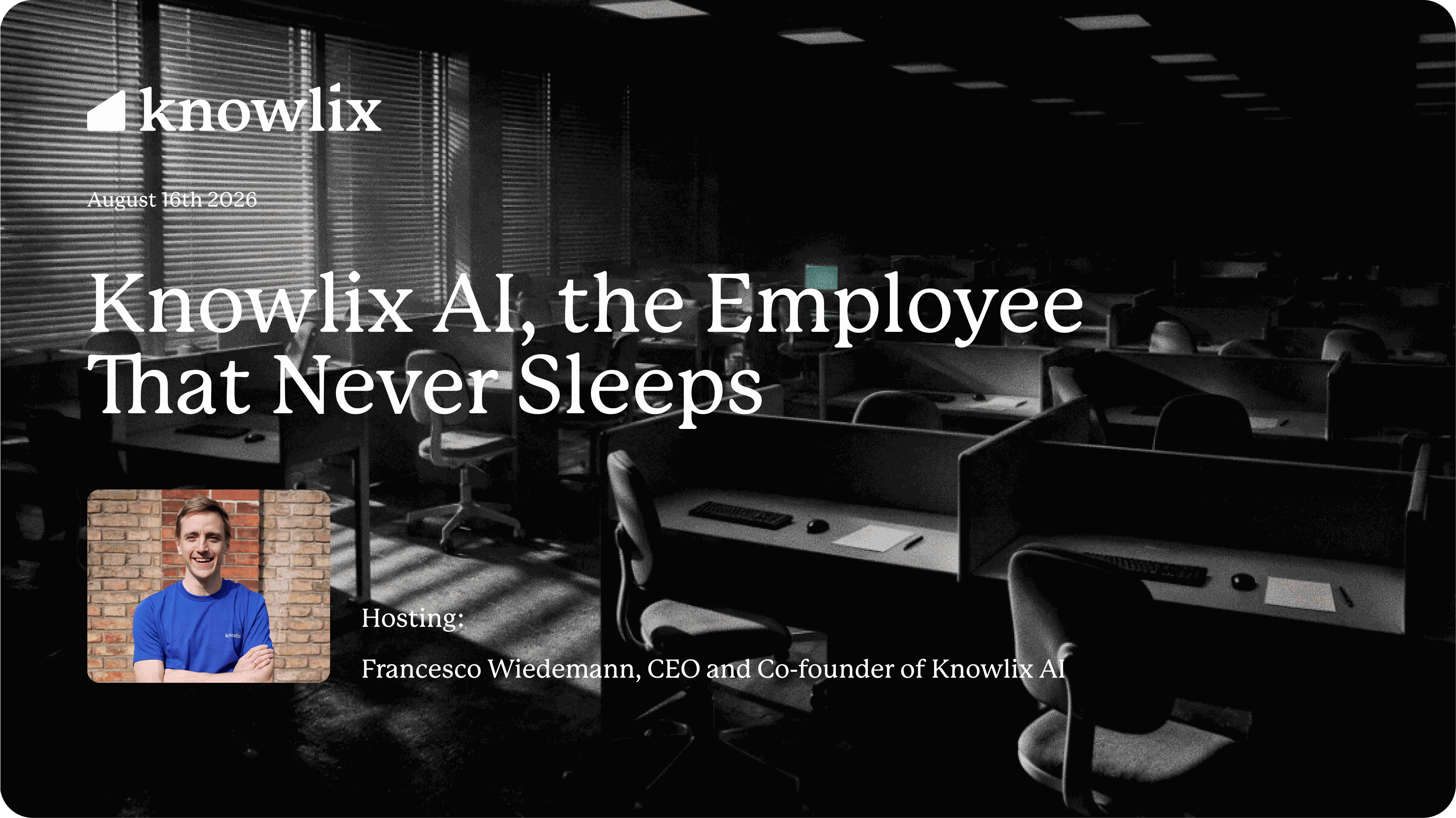 Knowlix AI, the Employee that Never Sleeps