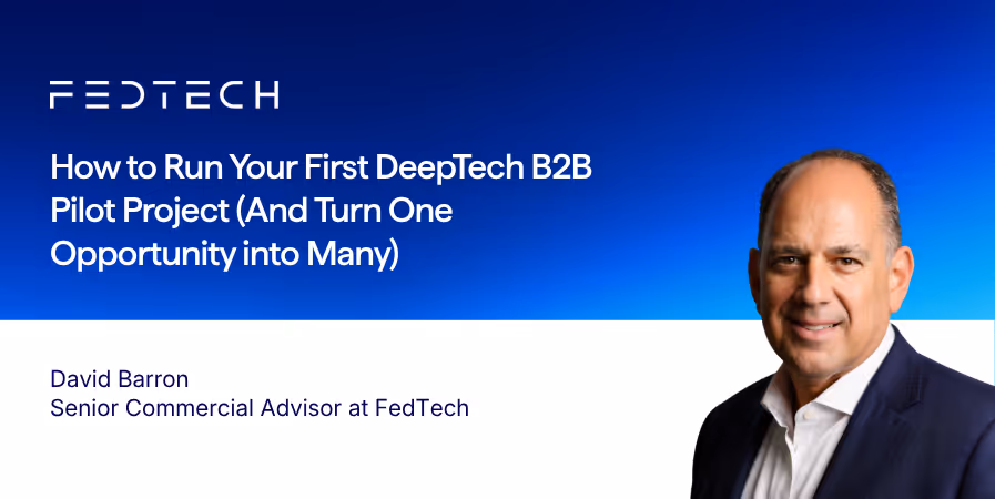 How to Run Your First DeepTech B2B Pilot Project (And Turn One Opportunity into Many)