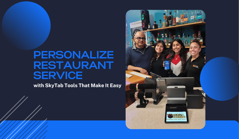 Personalize Restaurant Service with Shift4 POS Tools That Make It Easy