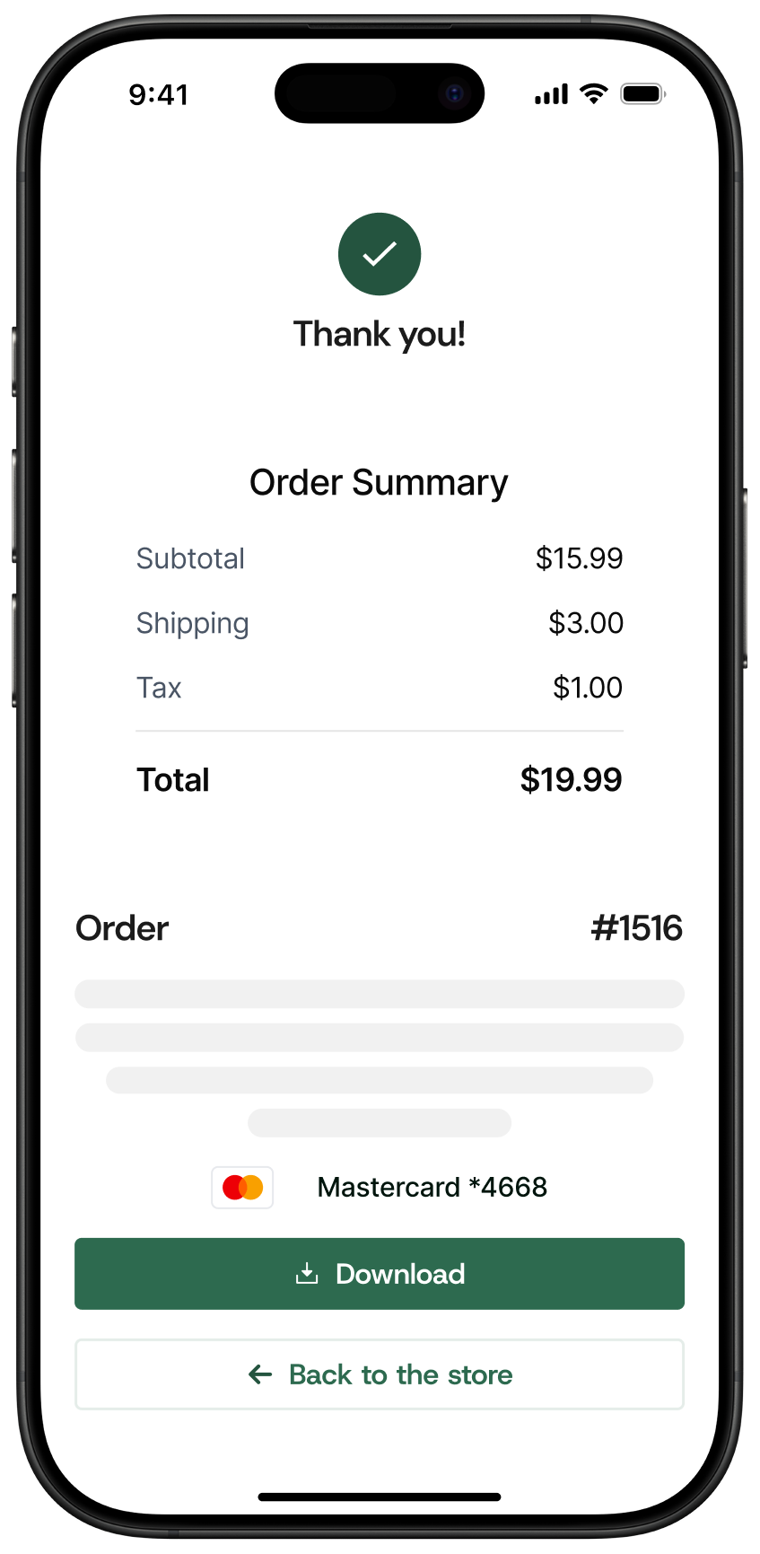 Order confirmation page showing a green checkmark with 'Thank you!' message, order summary listing subtotal $15.99, shipping $3.00, tax $1.00, and total $19.99, order number #1516, Mastercard ending in 4668, and buttons for Download and Back to the store.