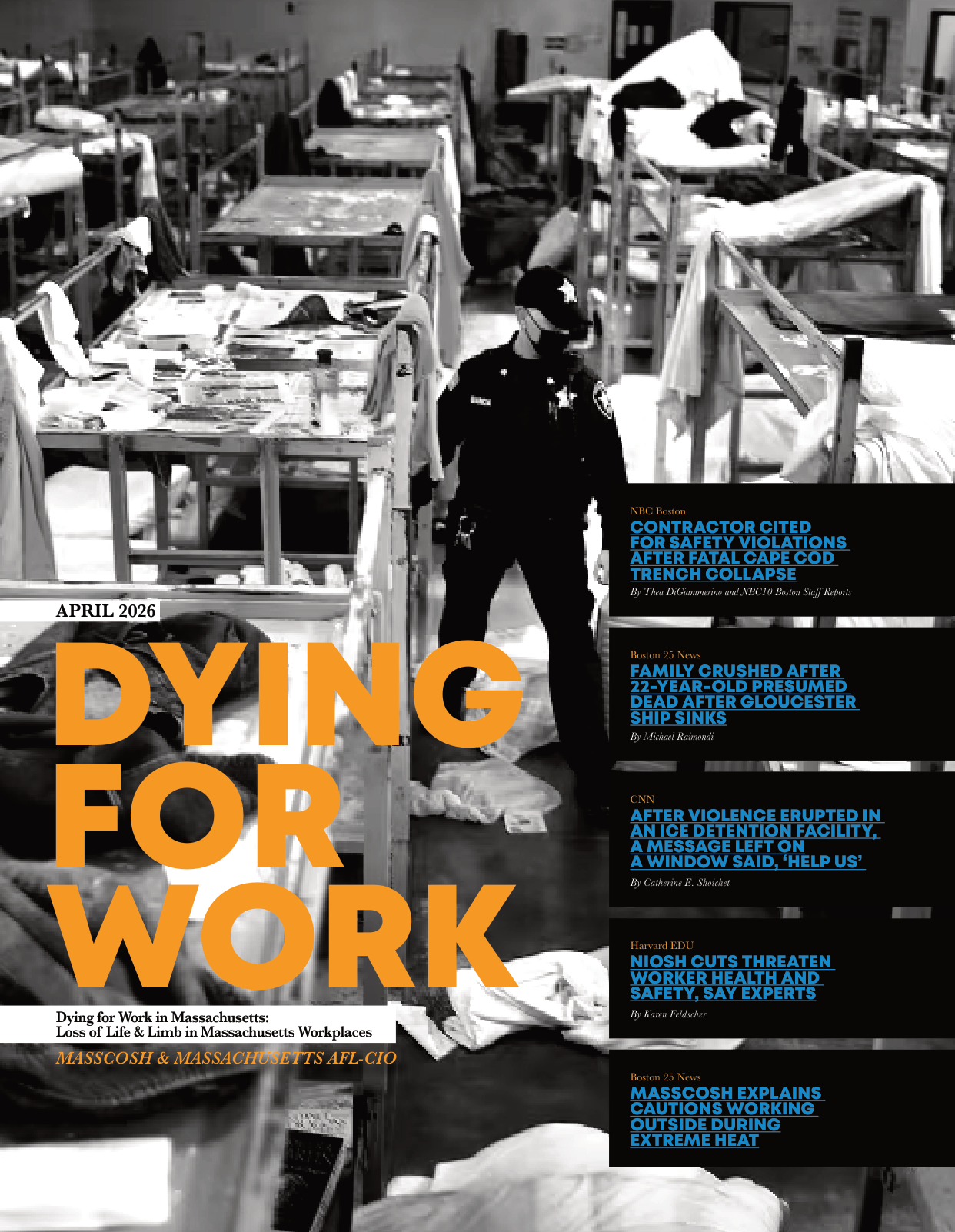 Cover of the MassCOSH and Massachusetts AFL-CIO report Dying for Work 2026, with large orange title text over a black-and-white photo of a crowded detention dormitory. Side panels show news headlines about a Cape Cod trench collapse, a Gloucester fishing vessel sinking, ICE detention conditions, extreme-heat worker warnings, and NIOSH funding cuts.