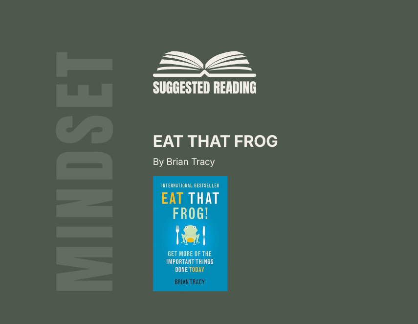 Eat That Frog — Brian Tracy
