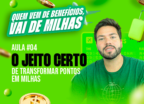 O jeito certo de transformar pontos em milhas