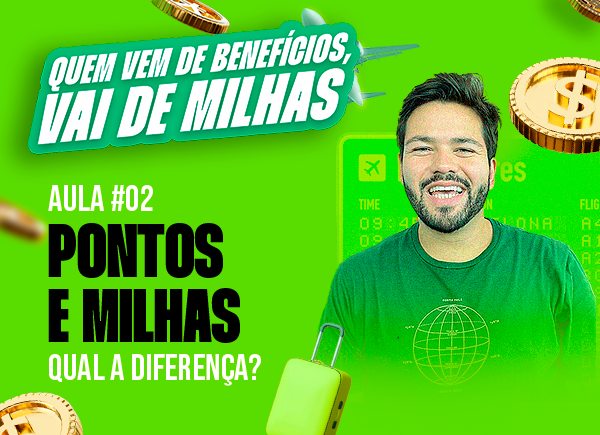 Pontos e milhas: qual a diferença?
