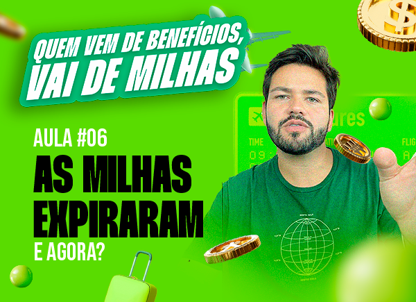As milhas expiraram. E agora?