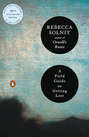 Buchcover: A Field Guide to Getting Lost von Rebecca Solnit