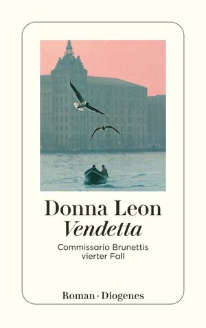 Buchcover: Vendetta von Donna Leon, Commissario Brunettis vierter Fall