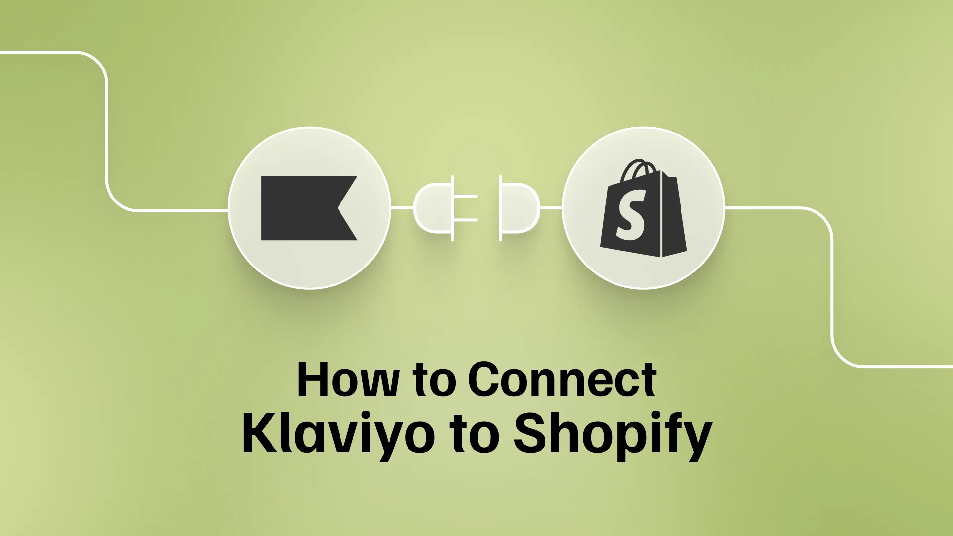 How to Connect Klaviyo to Shopify – From Setup to Data Sync