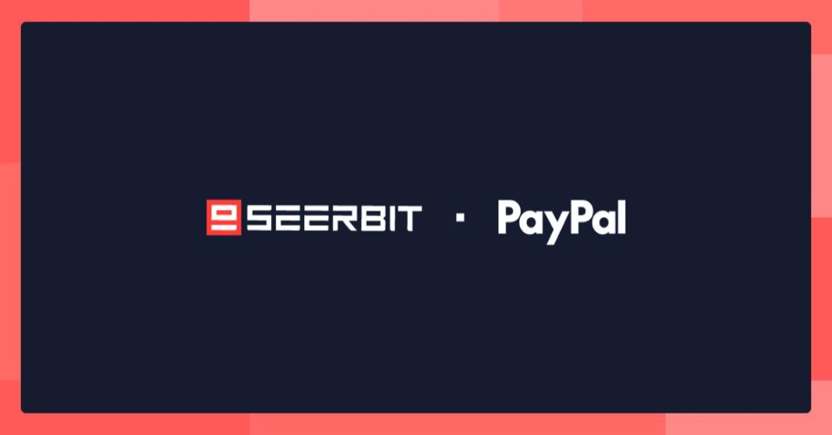 SeerBit Integrates PayPal To Expand Global Payment Options For African Merchants