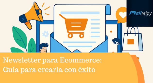 Newsletter for Ecommerce: A Guide to Creating It Successfully