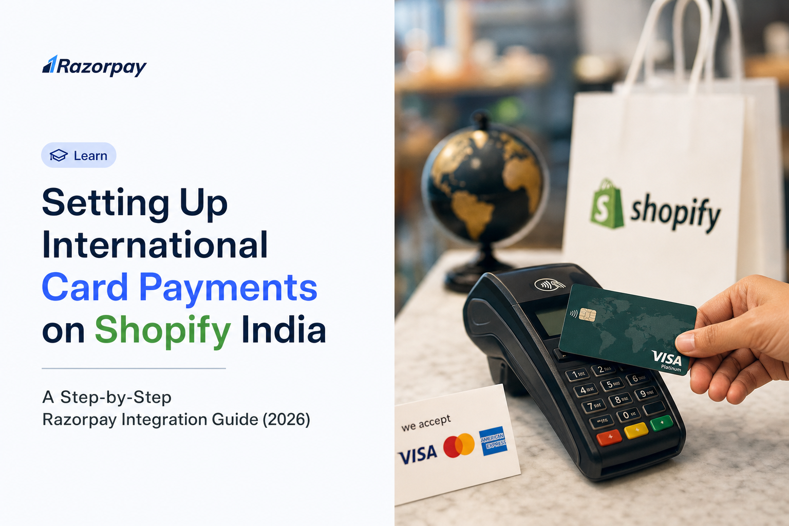 International Card Payments on Shopify India: Razorpay Integration (2026)