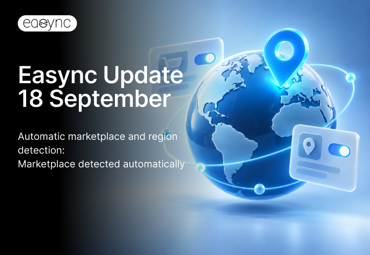 Easync Platform Update: AliExpress Auto-Tracking, Smarter Listing Setup, and More Reliable Order Management