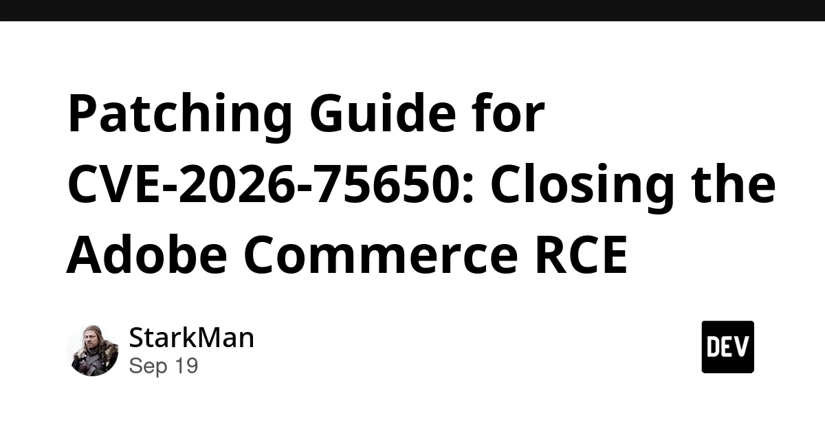 Patching Guide for CVE-2026-75650: Closing the Adobe Commerce RCE