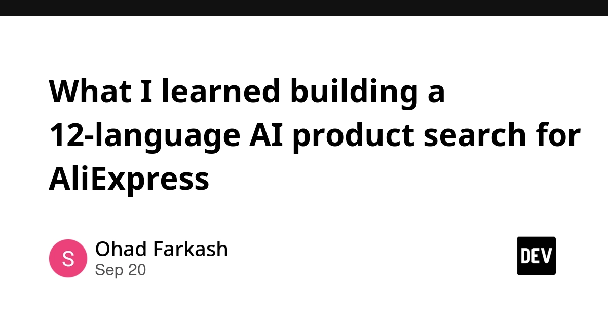 What I learned building a 12-language AI product search for AliExpress