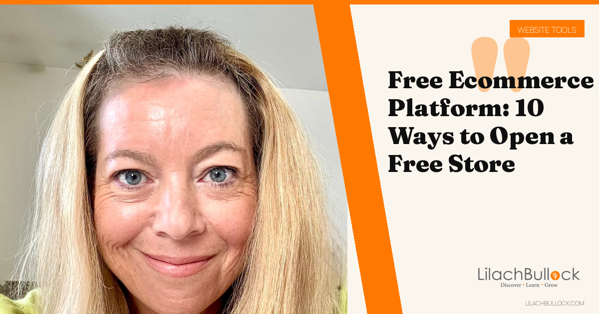 Free Ecommerce Platform: 10 Ways to Open a Free Store