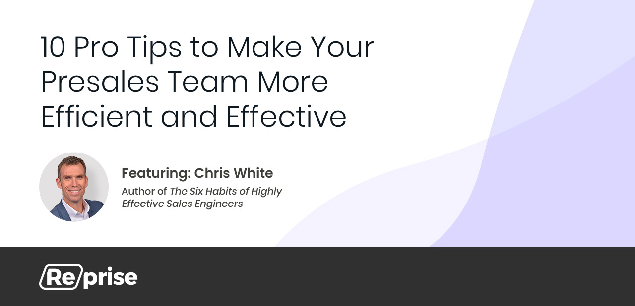 10 Pro Tips to Make Your Presales Team More Efficient