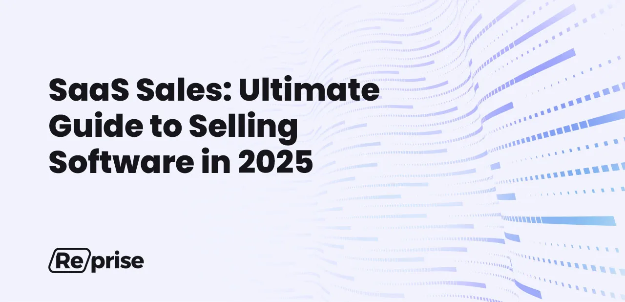 SaaS Sales Guide: How to Sell Software in 2026