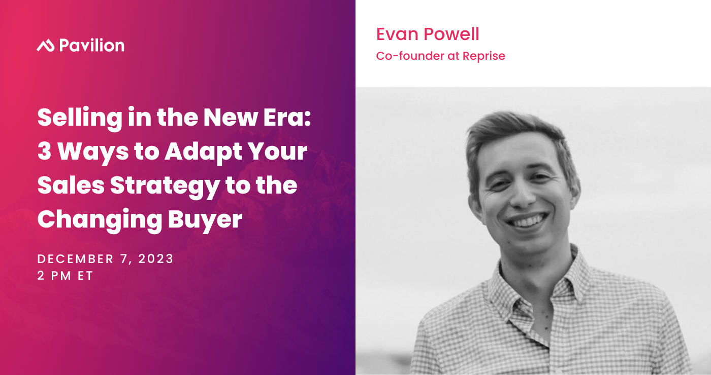 3 Ways to Adapt Sales for Today’s B2B Buyers