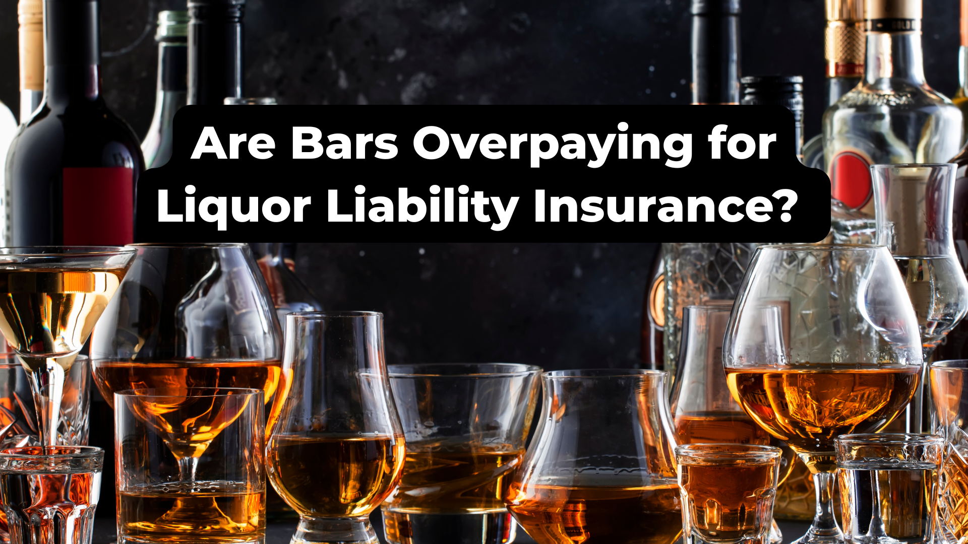 Are Bars Overpaying for Liquor Liability Insurance? Here's What the Data Suggests in 2026
