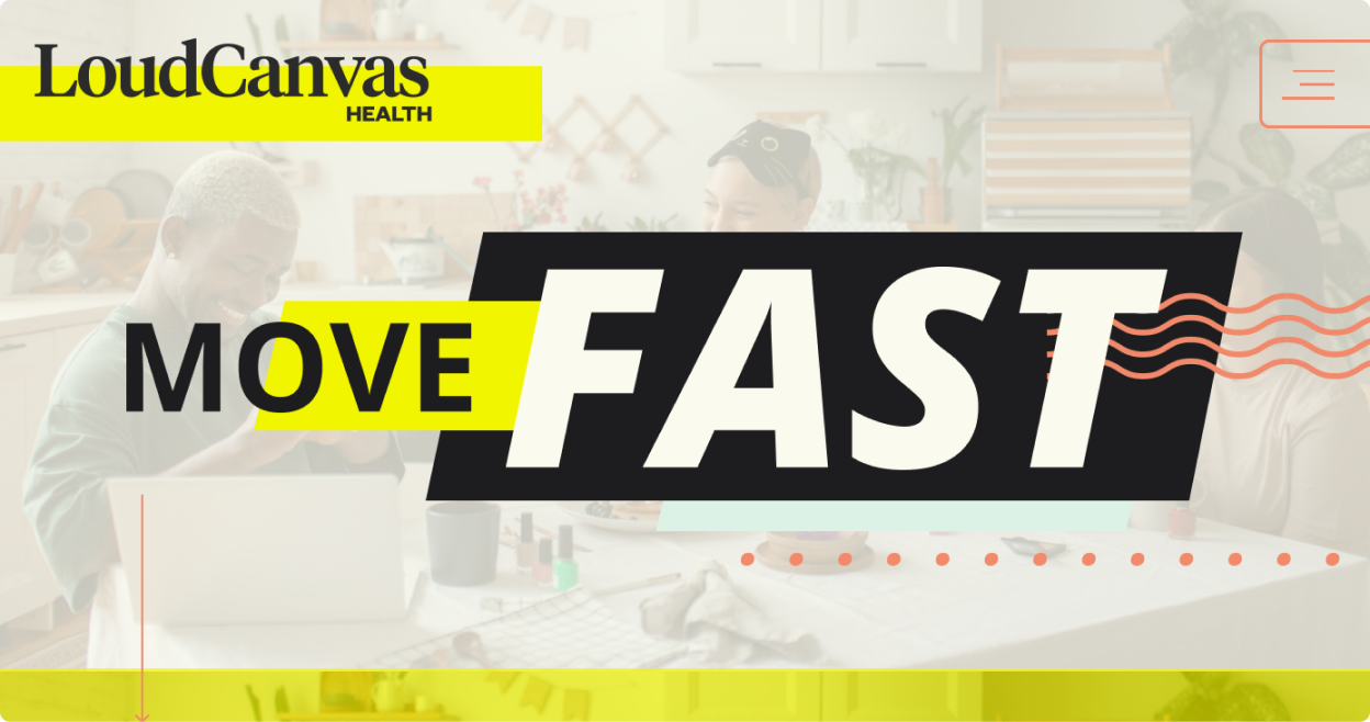 LoudCanvas Health logo and text Move Fast over faded image of people working at a table