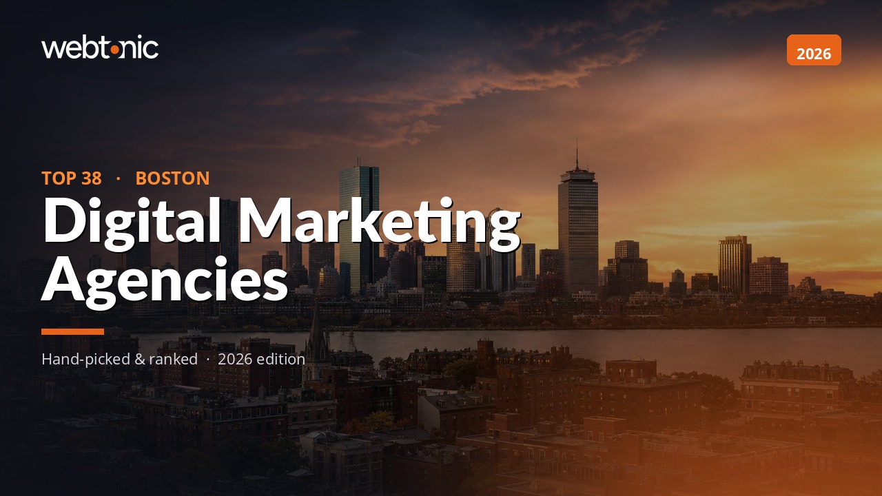 Webtonic logo with Boston skyline backdrop and text "Top 38 Boston Digital Marketing Agencies 2026 edition"