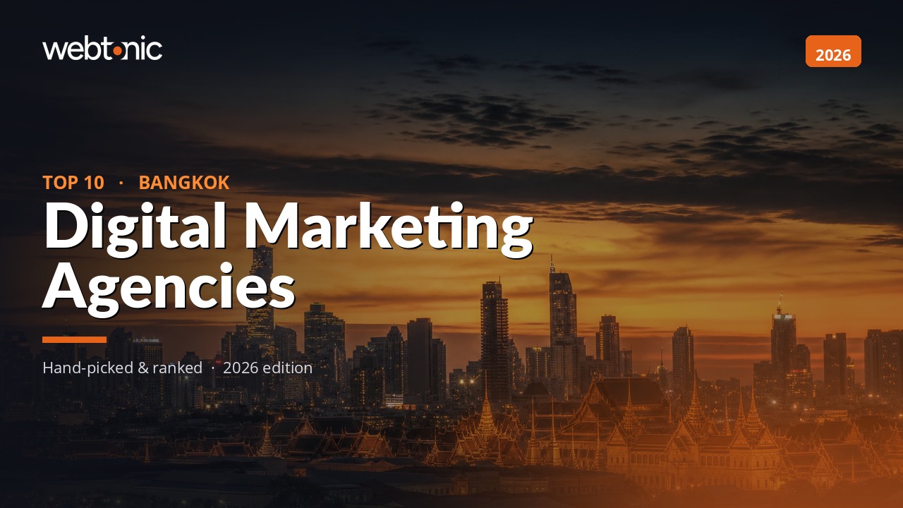 The 10 Best Digital Marketing Agencies in Bangkok 2026