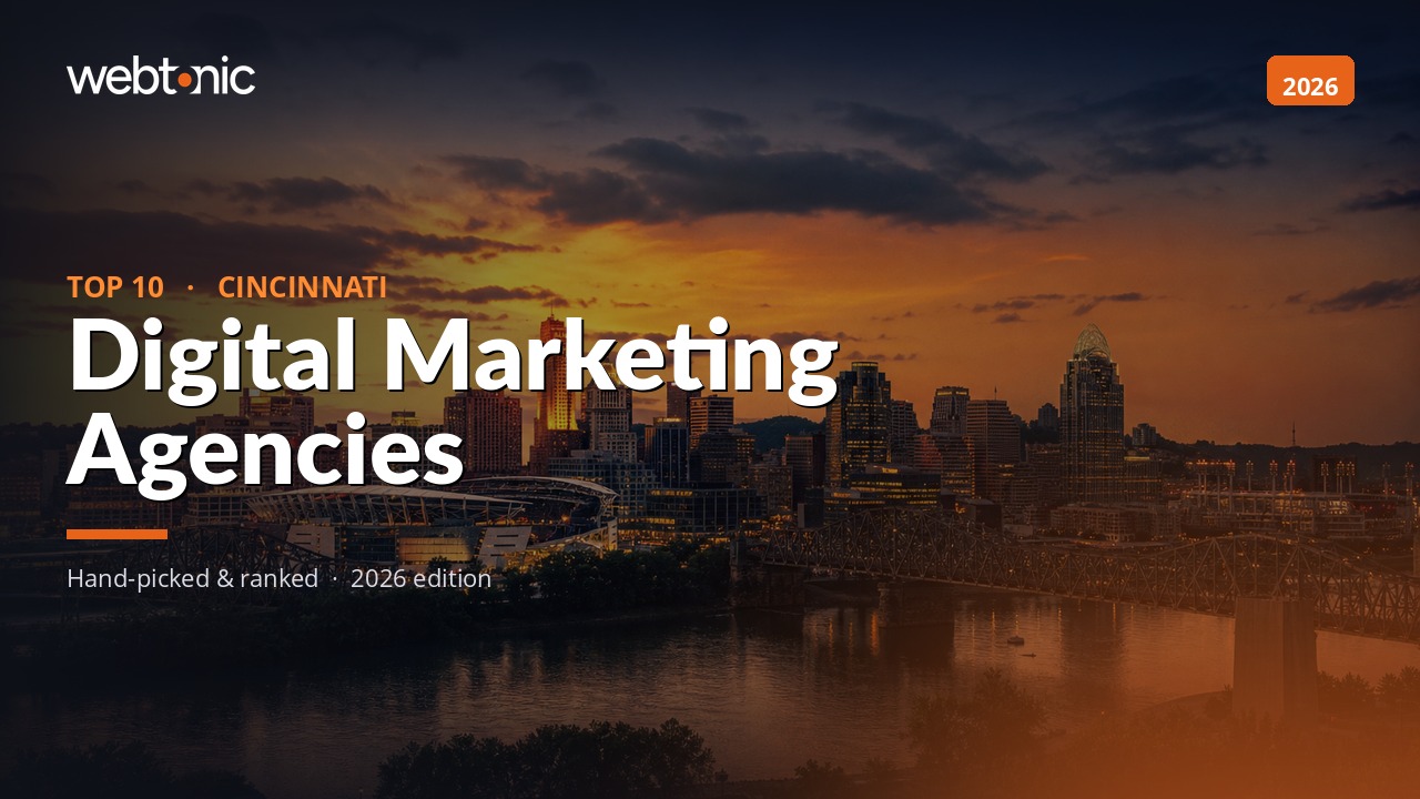 The 10 Best Digital Marketing Agencies in Cincinnati 2026