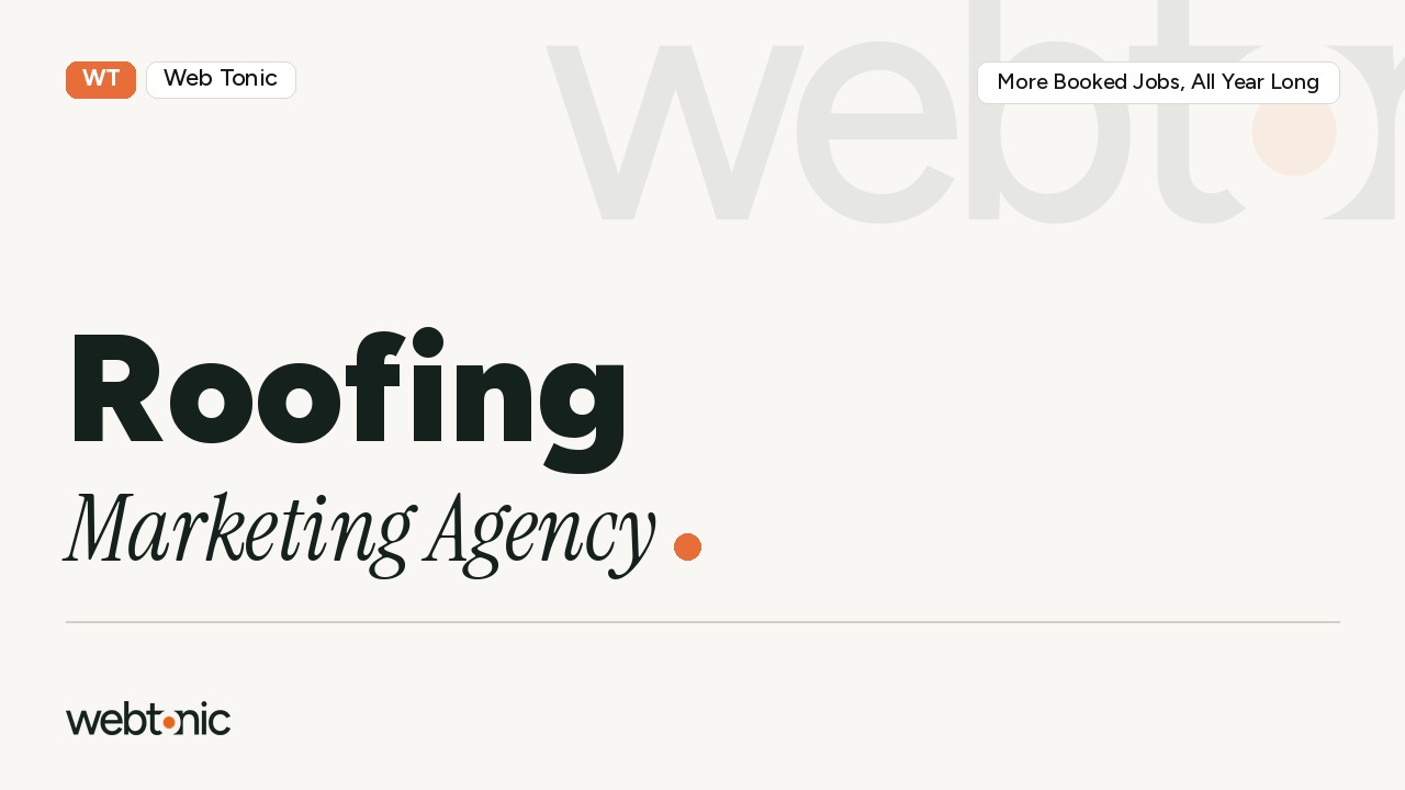 THE Roofing Marketing Agency: More Booked Jobs, All Year Long