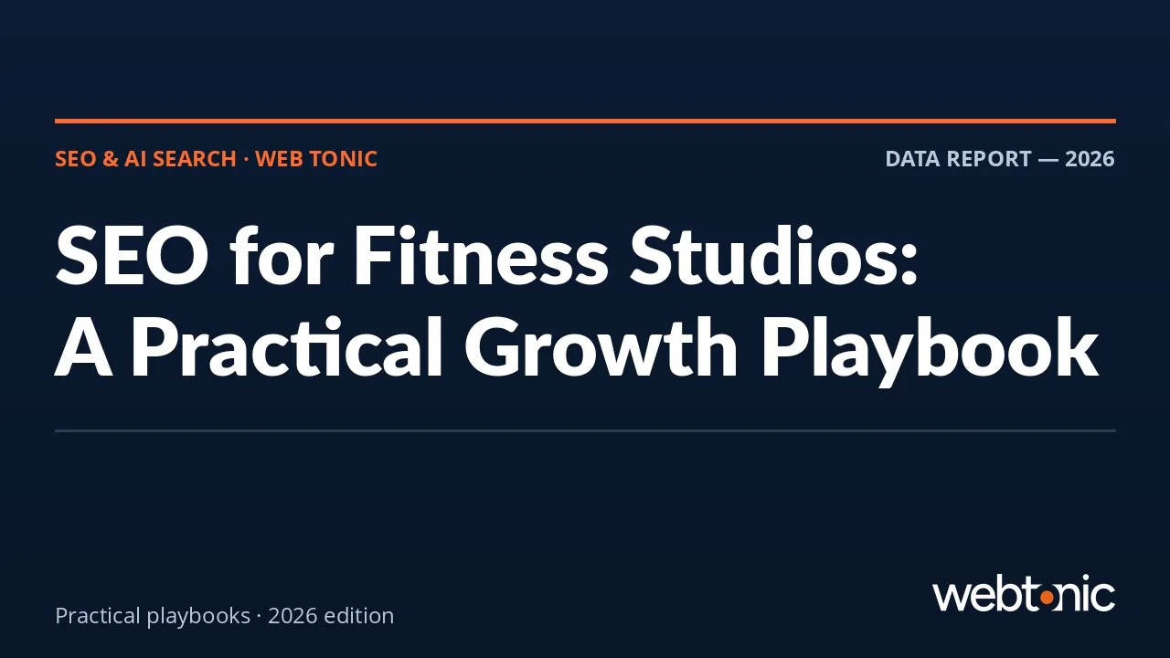 SEO for Fitness Studios: A Practical Growth Playbook — Web Tonic guide thumbnail
