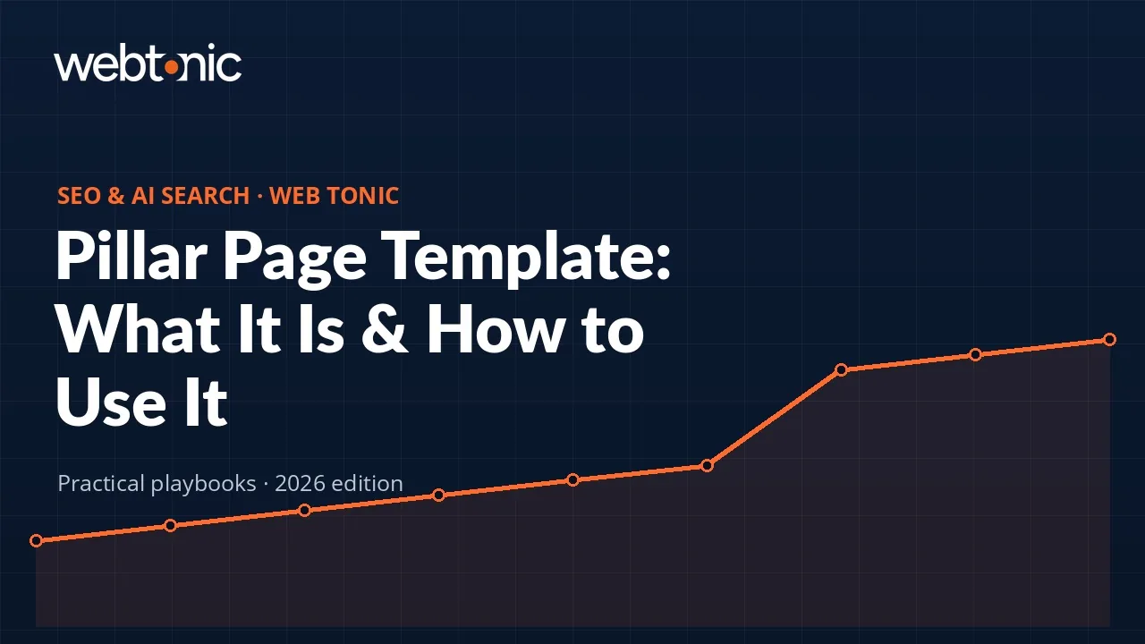 Pillar Page Template: What It Is & How to Use It — Web Tonic guide thumbnail
