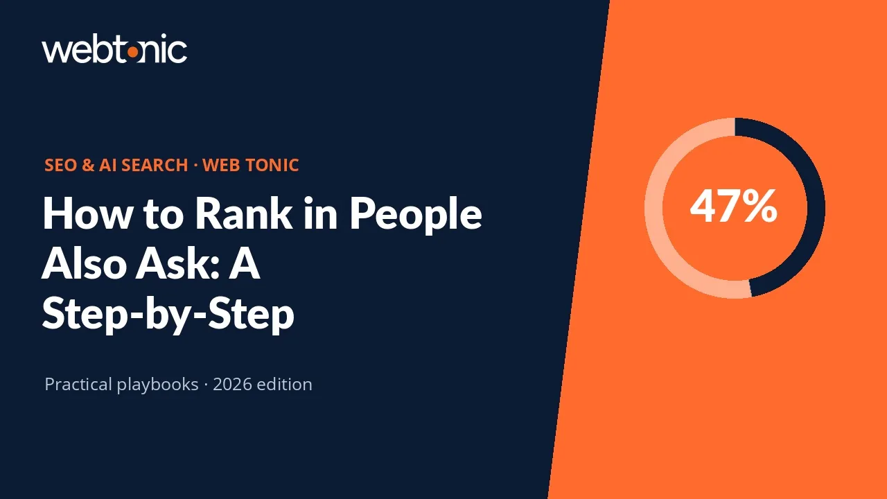 How to Rank in People Also Ask: A Step-by-Step Walkthrough — Web Tonic guide thumbnail