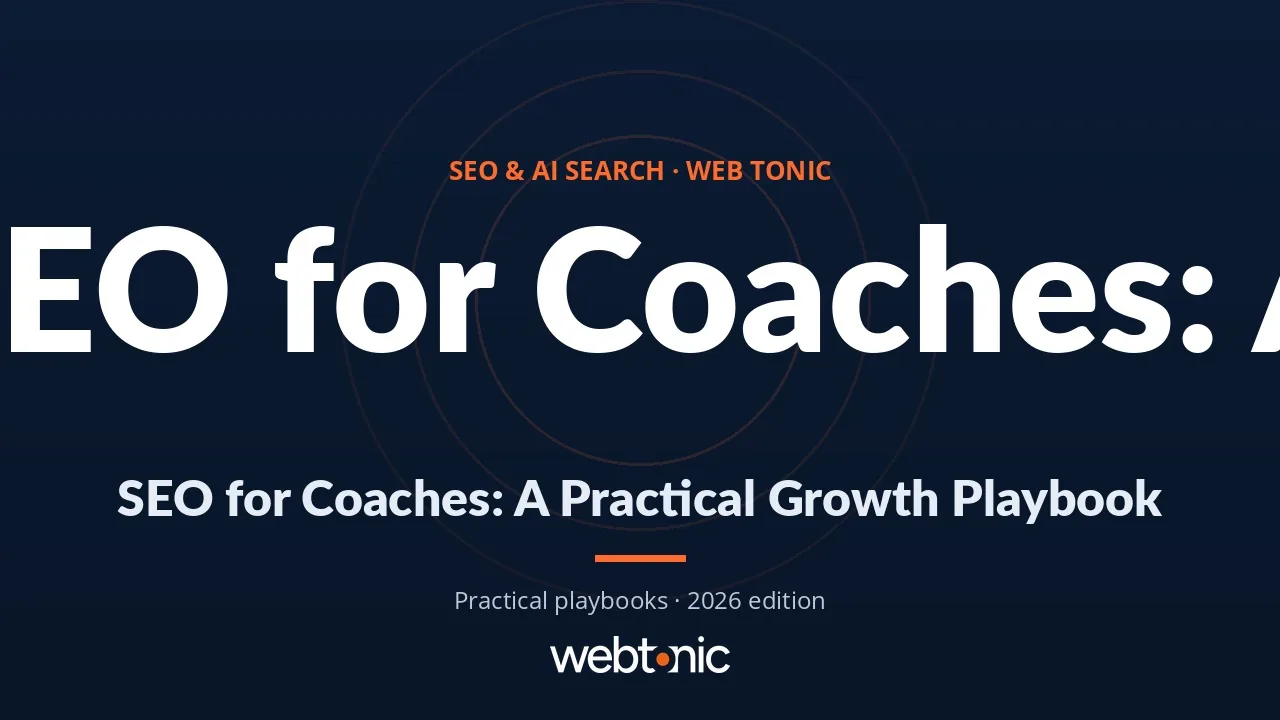 SEO for Coaches: A Practical Growth Playbook — Web Tonic guide thumbnail