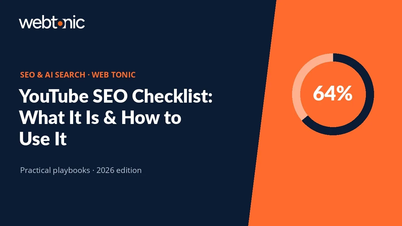 YouTube SEO Checklist: What It Is & How to Use It — Web Tonic guide thumbnail