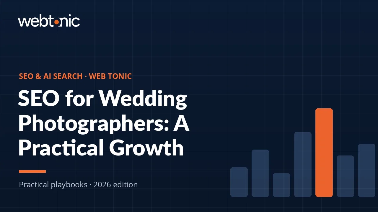 SEO for Wedding Photographers: A Practical Growth Playbook — Web Tonic guide thumbnail