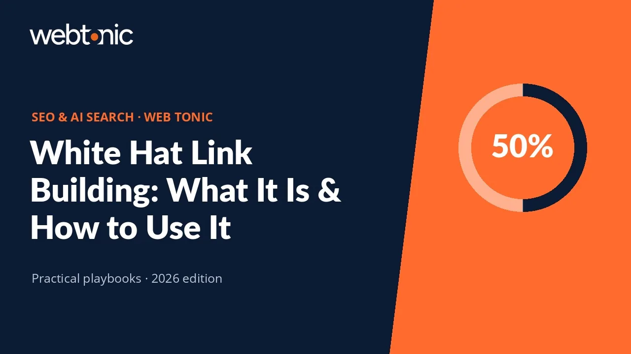 White Hat Link Building: What It Is & How to Use It — Web Tonic guide thumbnail