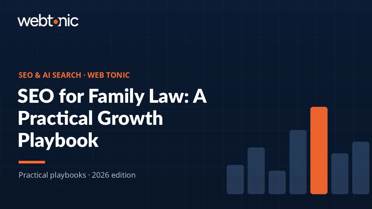 SEO for Family Law: A Practical Growth Playbook — Web Tonic guide thumbnail