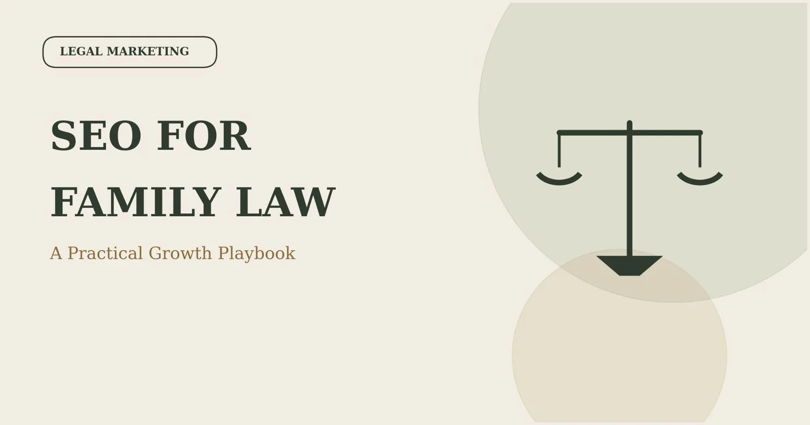 SEO for Family Law: A Practical Growth Playbook — supporting visual 1