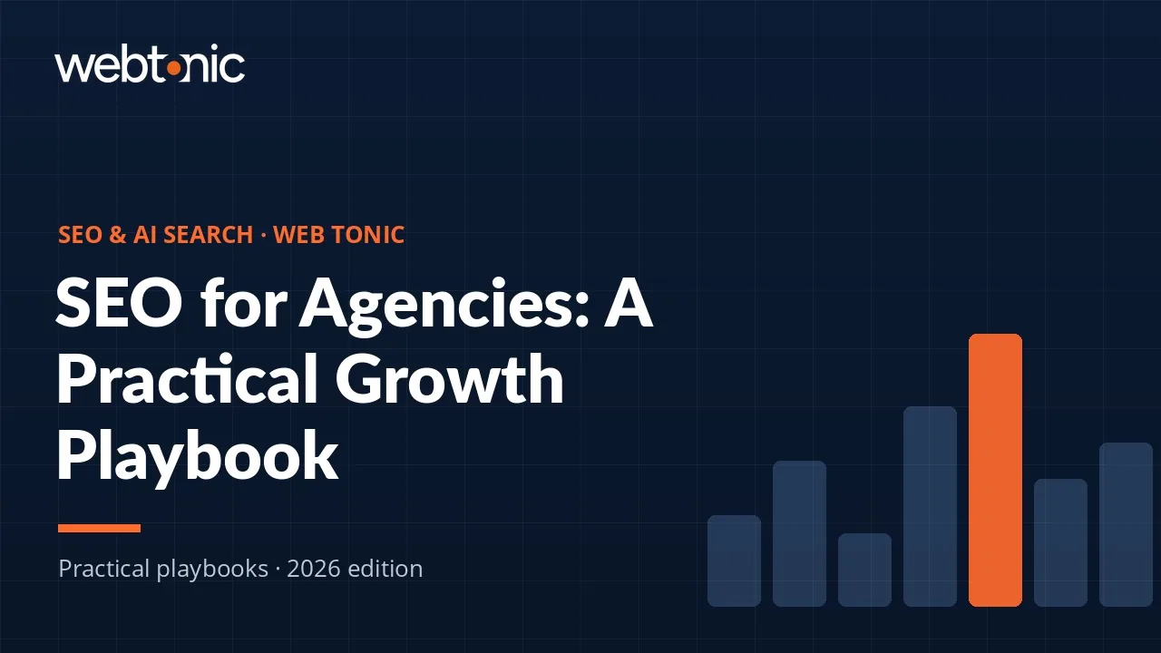 SEO for Agencies: A Practical Growth Playbook — Web Tonic guide thumbnail