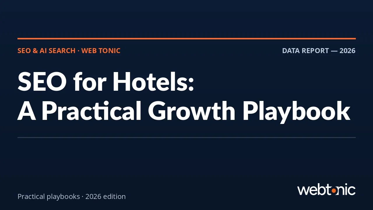 SEO for Hotels: A Practical Growth Playbook — Web Tonic guide thumbnail