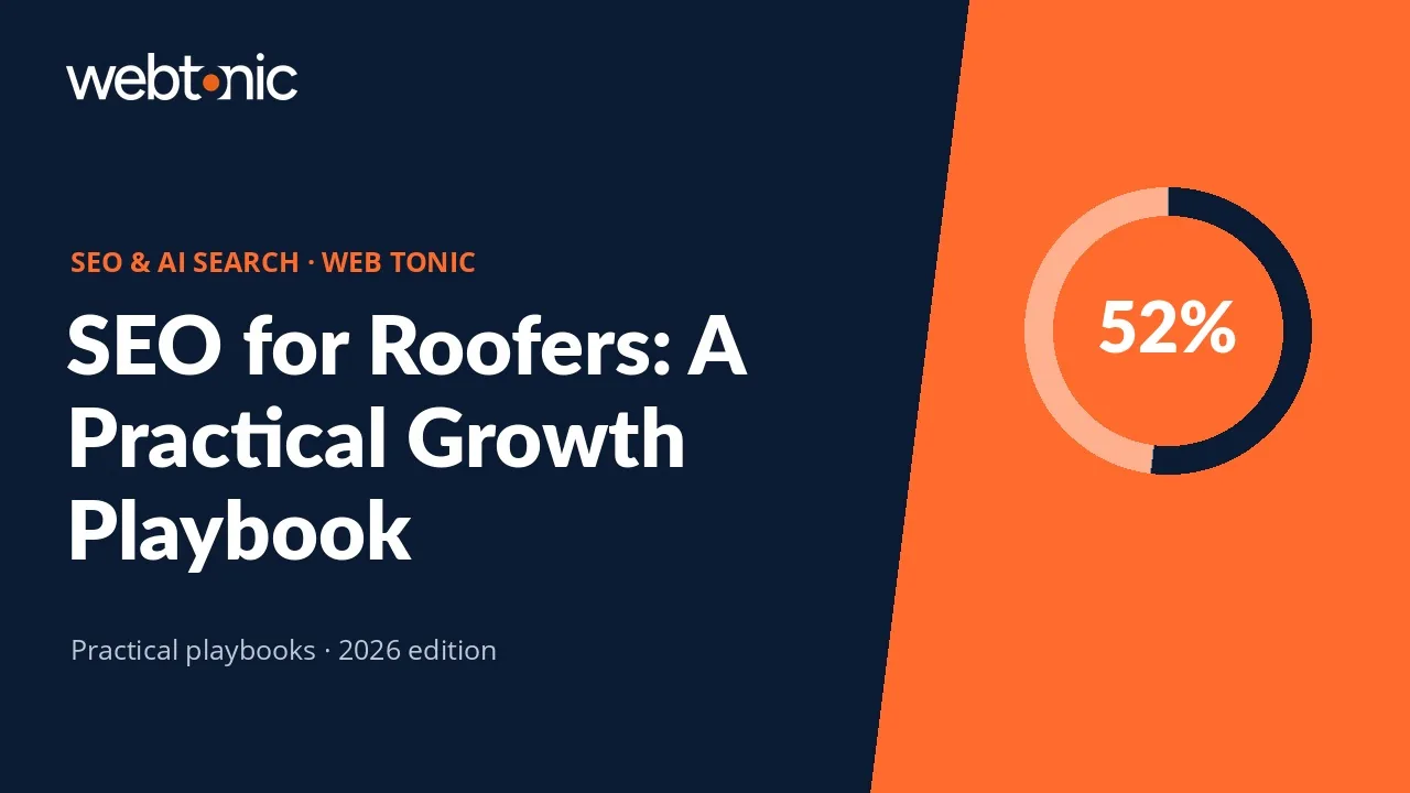 SEO for Roofers: A Practical Growth Playbook — Web Tonic guide thumbnail