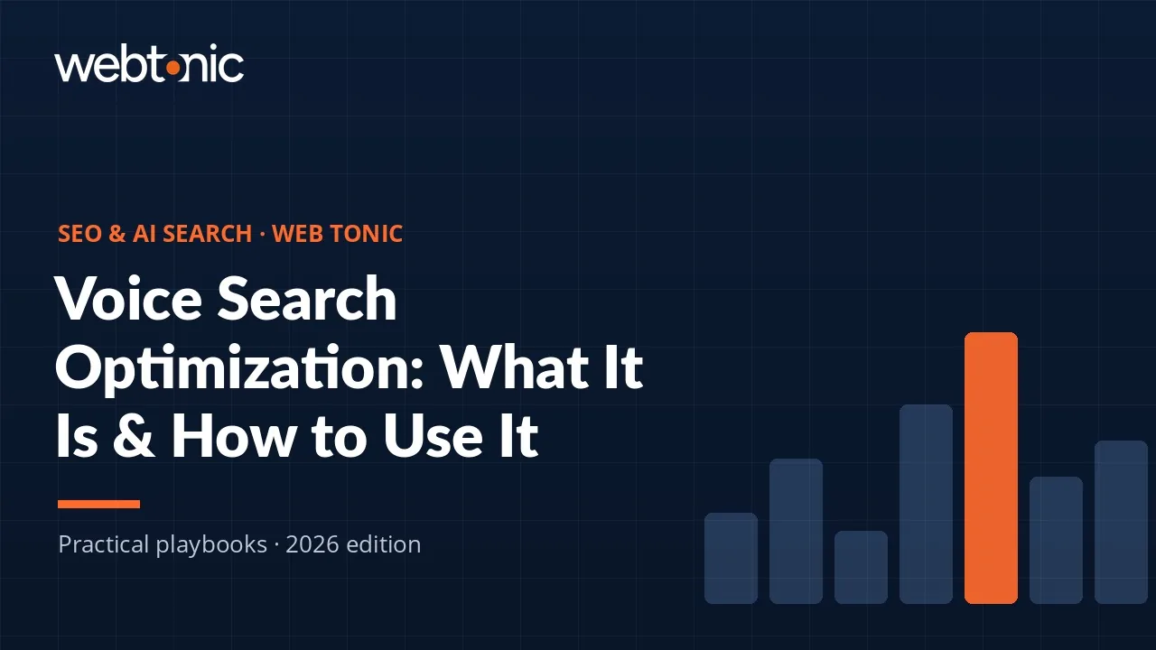 Voice Search Optimization: What It Is & How to Use It — Web Tonic guide thumbnail