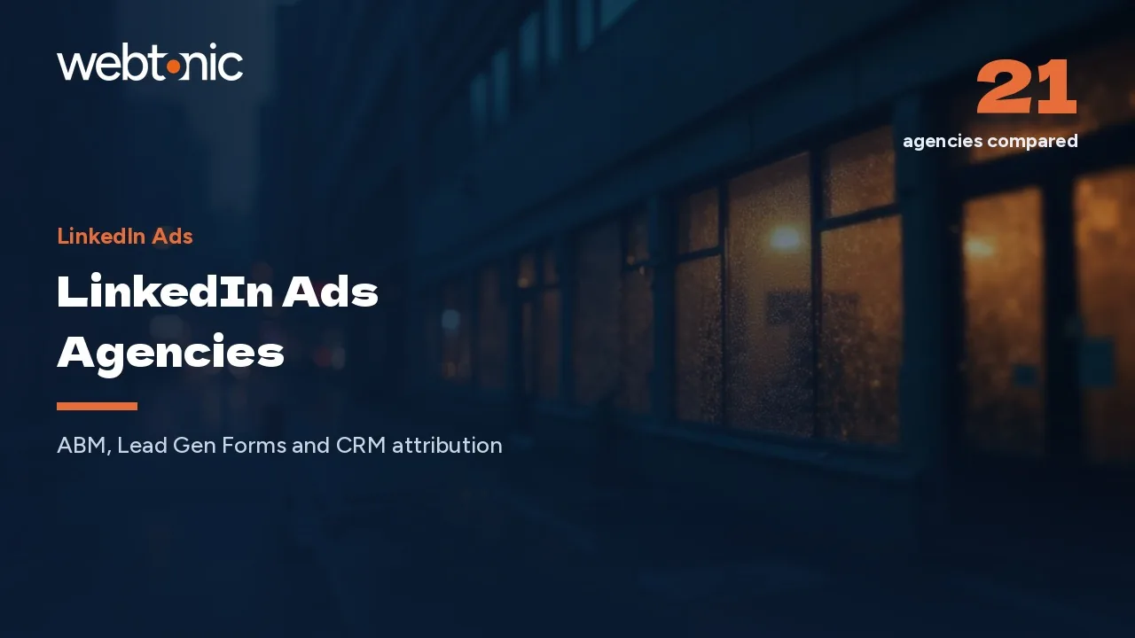 LinkedIn Ads Agencies in 2026: 21 Specialists Reviewed — Web Tonic blog thumbnail