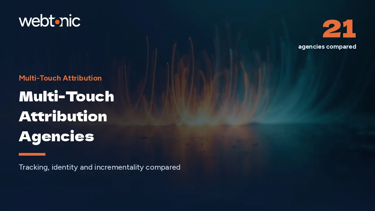 Before You Trust the Model: 21 Multi-Touch Attribution Agencies in 2026 — Web Tonic blog thumbnail